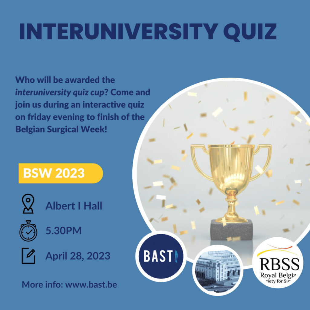 RBSSBAST InterUniversity Quiz Belgian Surgical Week 2023 Bast